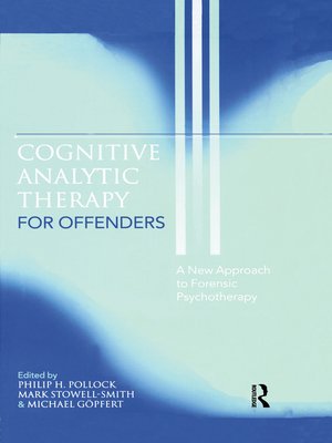 cover image of Cognitive Analytic Therapy for Offenders
